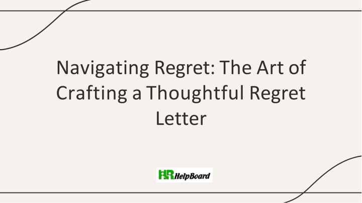 navigating regret the art of crafting a thoughtful regret letter