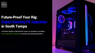 Future-Proof Your Rig Expert Gaming PC Upgrades in South Tampa