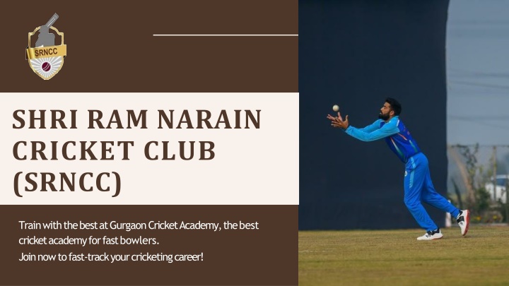 shri ram narain cricket club srncc