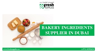 BAKERY INGREDIENTS  SUPPLIER IN DUBAI