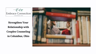 Strengthen Your Bond at Embrace Connection Counseling