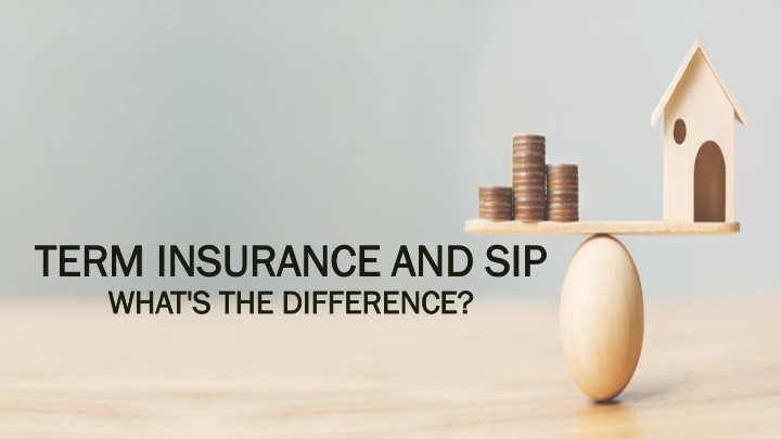 term insurance and sip what s the difference