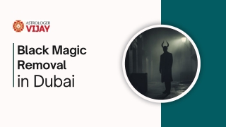 Black Magic Removal in Dubai