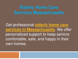 Elderly Home Care Services Massachusetts
