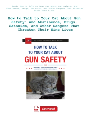 Books How to Talk to Your Cat About Gun Safety And Abstinence  Drugs  Satanism  and Other Dangers Th