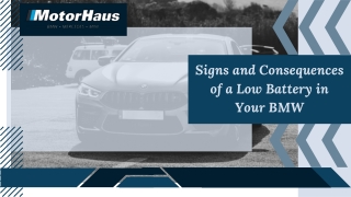 Signs and Consequences of a Low Battery in Your BMW