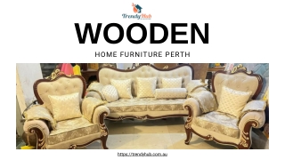 luxury Modern Furniture Perth |Trendy Hub