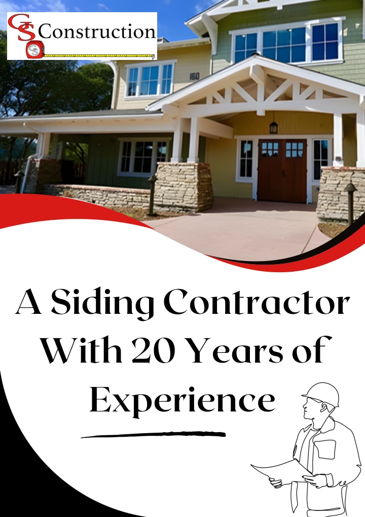 a siding contractor with 20 years of experience