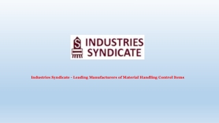 Industries Syndicate - Leading Manufacturers of Material Handling Control Items