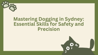 Mastering Dogging in Sydney: Essential Skills for Safety and Precision