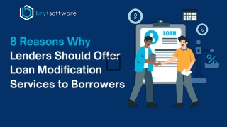 8 Reasons Why Lenders Should Offer Loan Modification Services to Borrowers