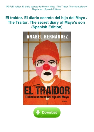 [PDF] El traidor. El diario secreto del hijo del Mayo  The Traitor. The secret diary of Mayo's son (