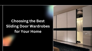 Choosing the Best Sliding Door Wardrobes for Your Home