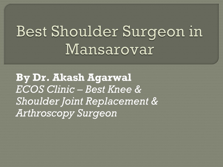 best shoulder surgeon in mansarovar