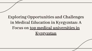exploring-opportunities-and-challenges-in-medical-education-in-kyrgyzstan-a-focus-on-top-medical-un-20250115085625Wy0A
