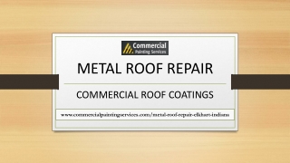 Metal Roof Repair Elkhart Indiana