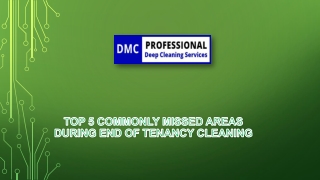 Top 5 Commonly Missed Areas During End of Tenancy Cleaning