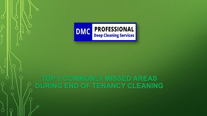 top 5 commonly missed areas during end of tenancy cleaning