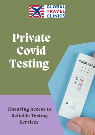 Private Covid Testing: Ensuring Access to Reliable Testing Services