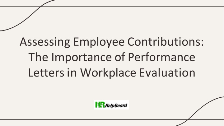 assessing employee contributions the importance of performance letters in workplace evaluation