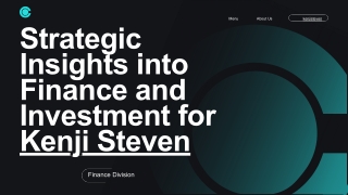 Strategic Insights into Finance and Investment for Kenji Steven