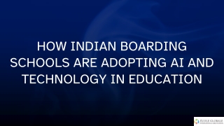 How Indian Boarding Schools Are Adopting AI and Technology in Education