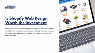 Is Shopify Web Design Worth the Investment