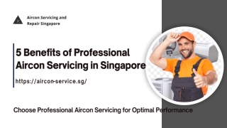 Top 5 Benefits of Professional Aircon Servicing Singapore