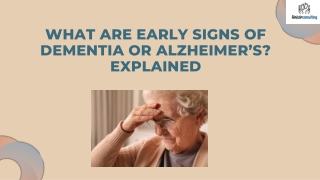 What Are Early Signs of Dementia or Alzheimer’s Explained