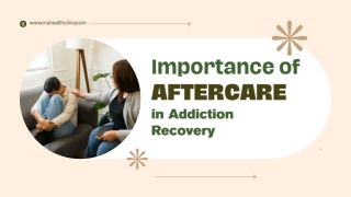 Importance of Aftercare in Addiction Recovery
