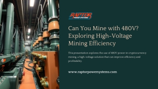 Can You Mine with 480V Exploring High-Voltage Mining Efficiency