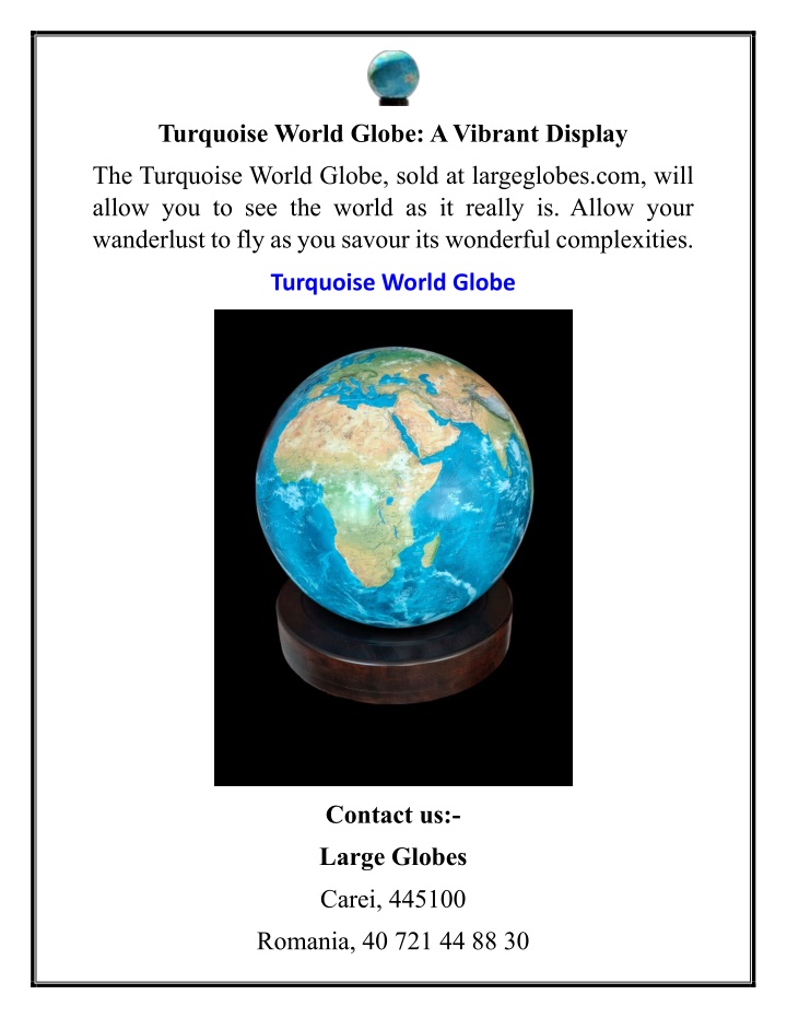 turquoise world globe a vibrant display