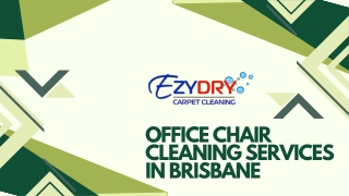 Office Chair Cleaning Services in Brisbane