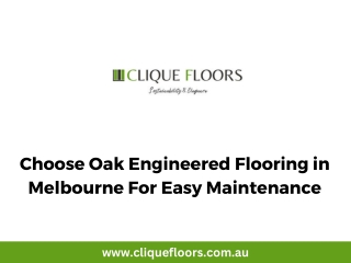 Choose Oak Engineered Flooring in Melbourne For Easy Maintenance