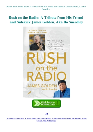 Books Rush on the Radio A Tribute from His Friend and Sidekick James Golden  Aka Bo Snerdley