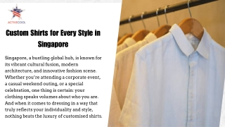 Custom Shirts for Every Style in Singapore