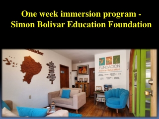 one week immersion program simon bolivar