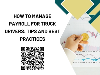 How To Manage Payroll For Truck Drivers: Tips And Best Practices