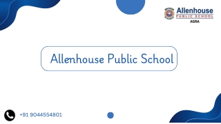 Best ICSE Schools in Agra | Allenhouse Public School |  91 9044554801