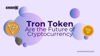 tron token are the future of cryptocurrency