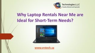 Why Laptop Rentals Near Me are Ideal for Short-Term Needs?