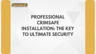 Professional Crimsafe Installation: The Key to Ultimate Security