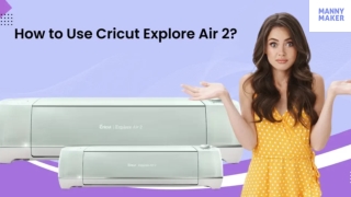 How to Use Cricut Explore Air 2