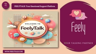Open Up Without Fear: Discover the Comfort of FeelyTalk