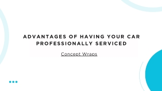 Advantages of Having Your Car Professionally Serviced