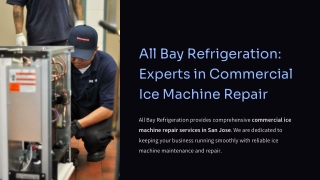 All Bay Refrigeration: Experts in Commercial Ice Machine Repair