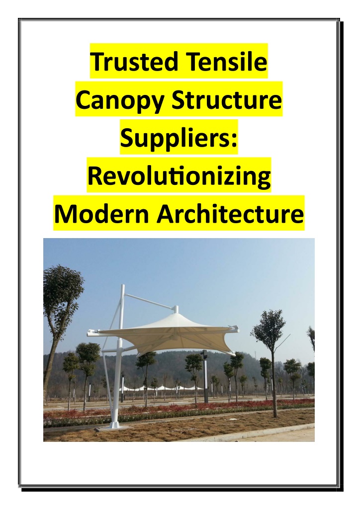 trusted tensile canopy structure suppliers