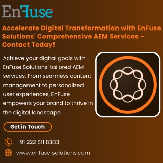 Accelerate Digital Transformation with EnFuse Solutions' Comprehensive AEM Services - Contact Today!