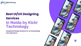 UI/UX Designing Company in Noida, Delhi - Kickr Technology