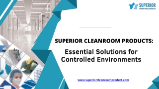 Comprehensive Cleanroom Solutions for Sterile and Safe Environments